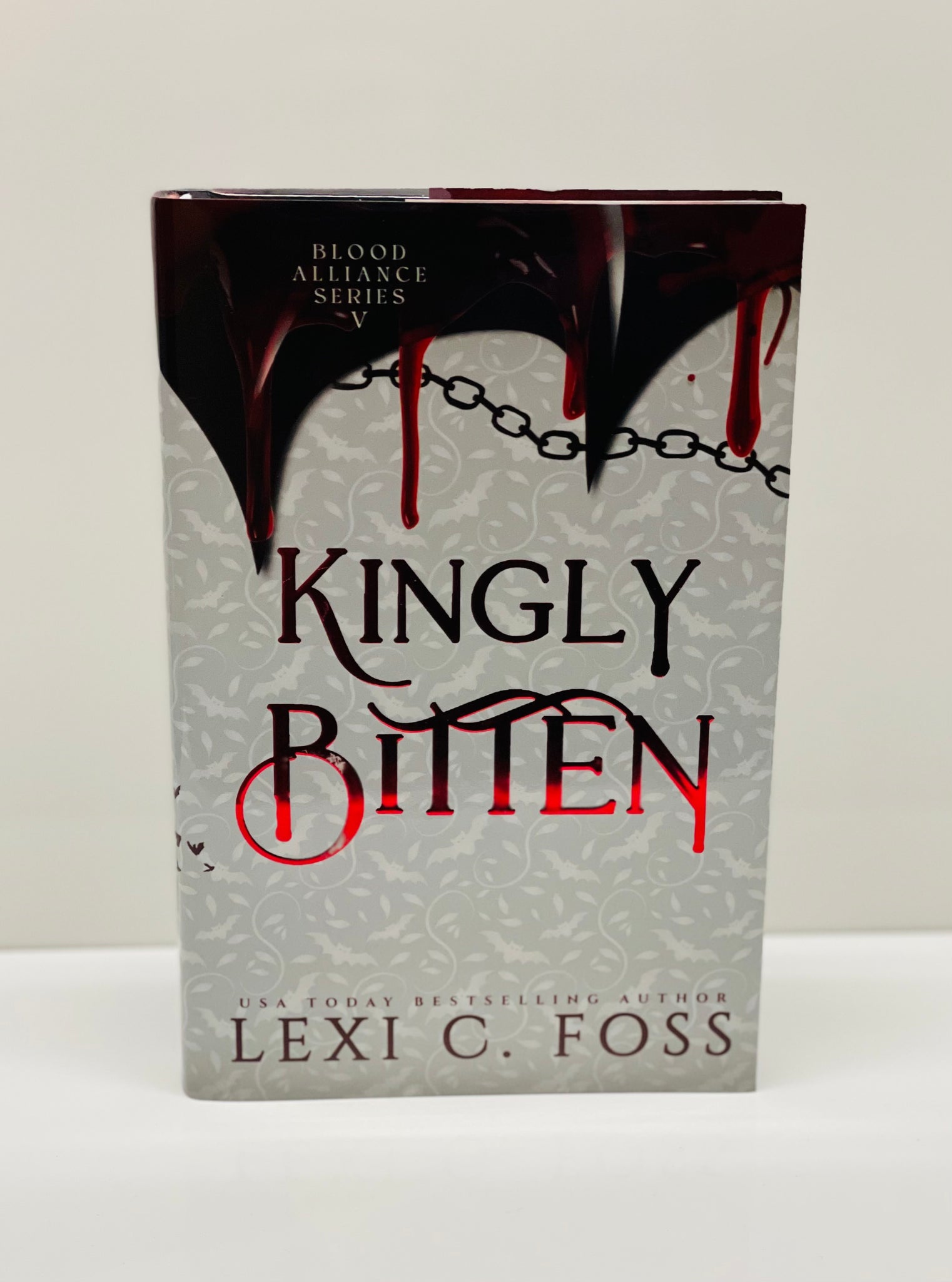 Kingly Bitten- Hardcover- Foiled with no Edging (Blood Alliance: Book 5)