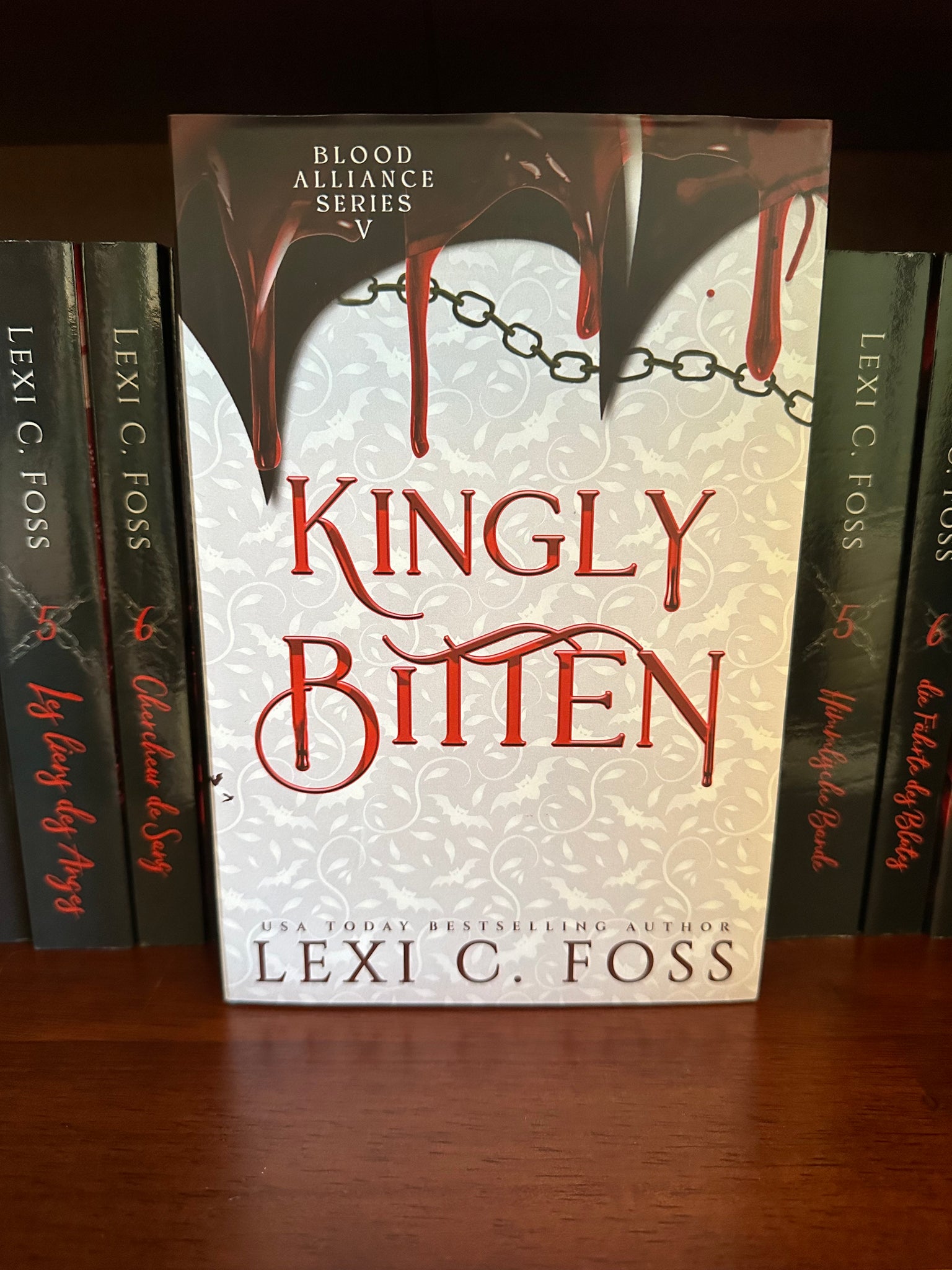 Kingly Bitten- Special Edition Hardcover- (Blood Alliance: Book 5)