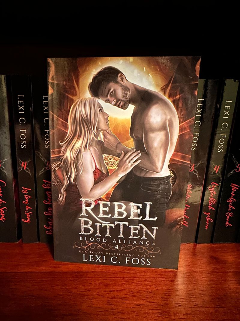 Rebel Bitten- Special Edition Paperback (Blood Alliance: Book 4)